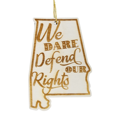 Wholesale Alabama Wood Ornament -  State Motto - We Dare Defend Our Rights