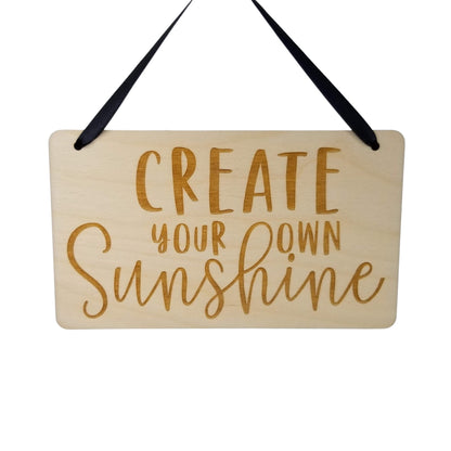 Sunshine Sign - Create Your Own Sunshine - Positive Inspiration Signs - Gift Sign - Coworker Gift - Friend Gift Encouragement