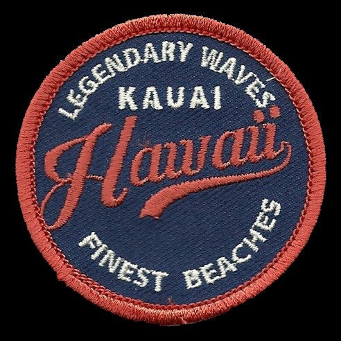 Hawaii Patch – Kauai HI Souvenir Legendary Waves Finest Beaches Aloha Travel Patch – Iron On – Applique 2.25"" Island Embellishment