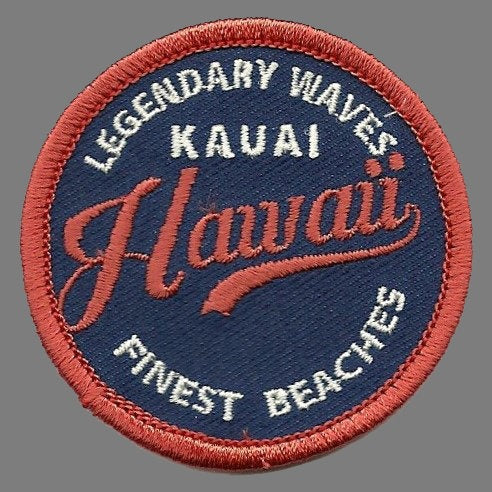 Hawaii Patch – Kauai HI Souvenir Legendary Waves Finest Beaches Aloha Travel Patch – Iron On – Applique 2.25"" Island Embellishment
