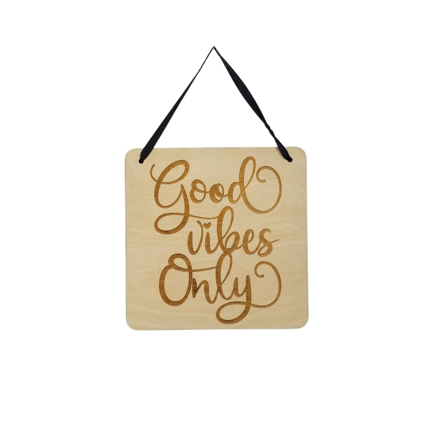 Inspirational Sign - Good Vibes Only Sign - Rustic Decor - Hanging Wall Sign - Office Sign - Encouraging Sign Positive Gift