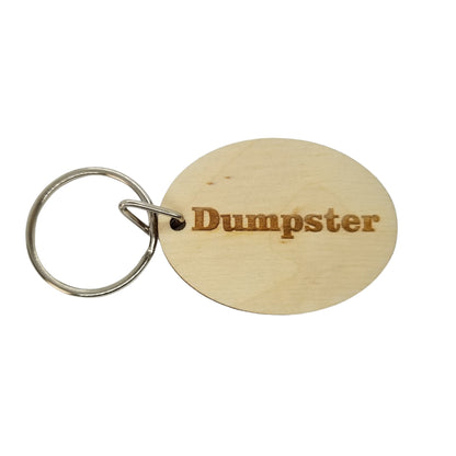 Dumpster Wood Keychain Key Ring Keychain Gift - Key Chain Key Tag Key Ring Key Fob - Dumpster Text Key Marker